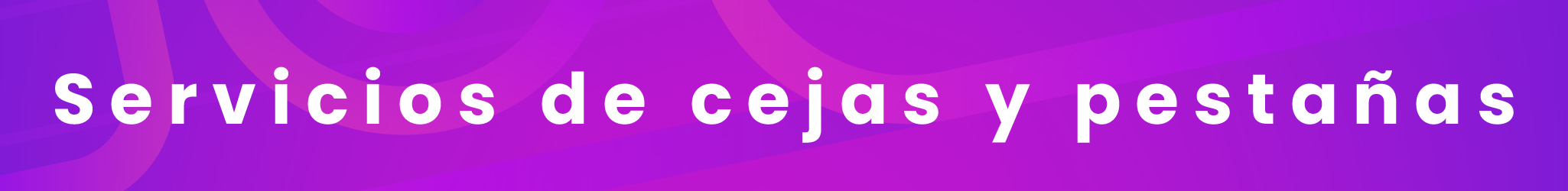 Servicios de cejas y pestañas.
